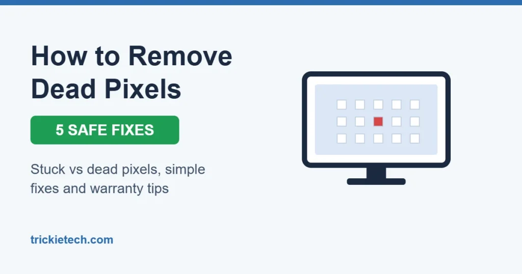 How to remove dead pixels from laptop screen with 5 safe fixes