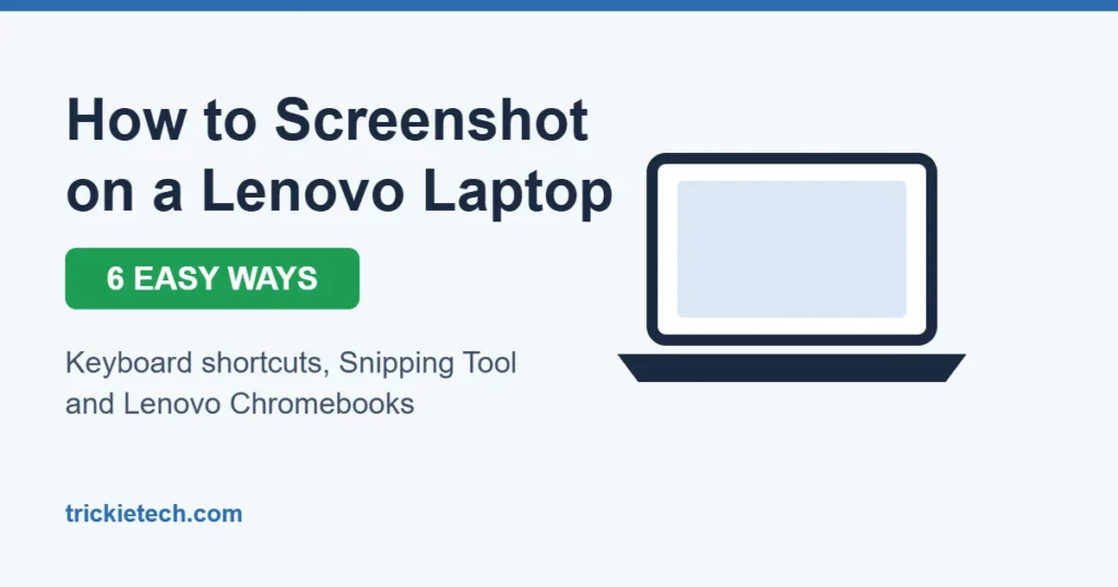 How to screenshot on Lenovo laptop in 6 easy ways