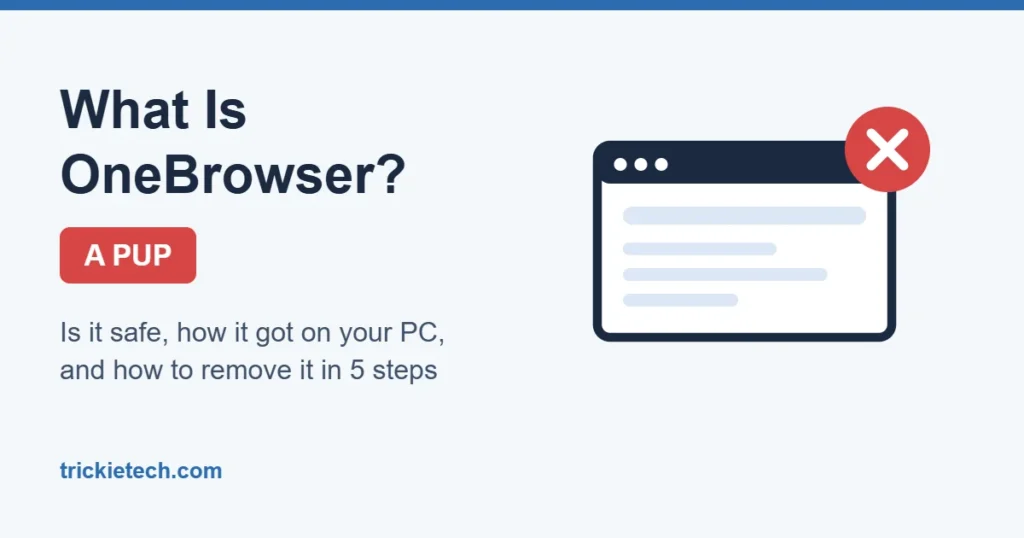 What is OneBrowser and how to remove it